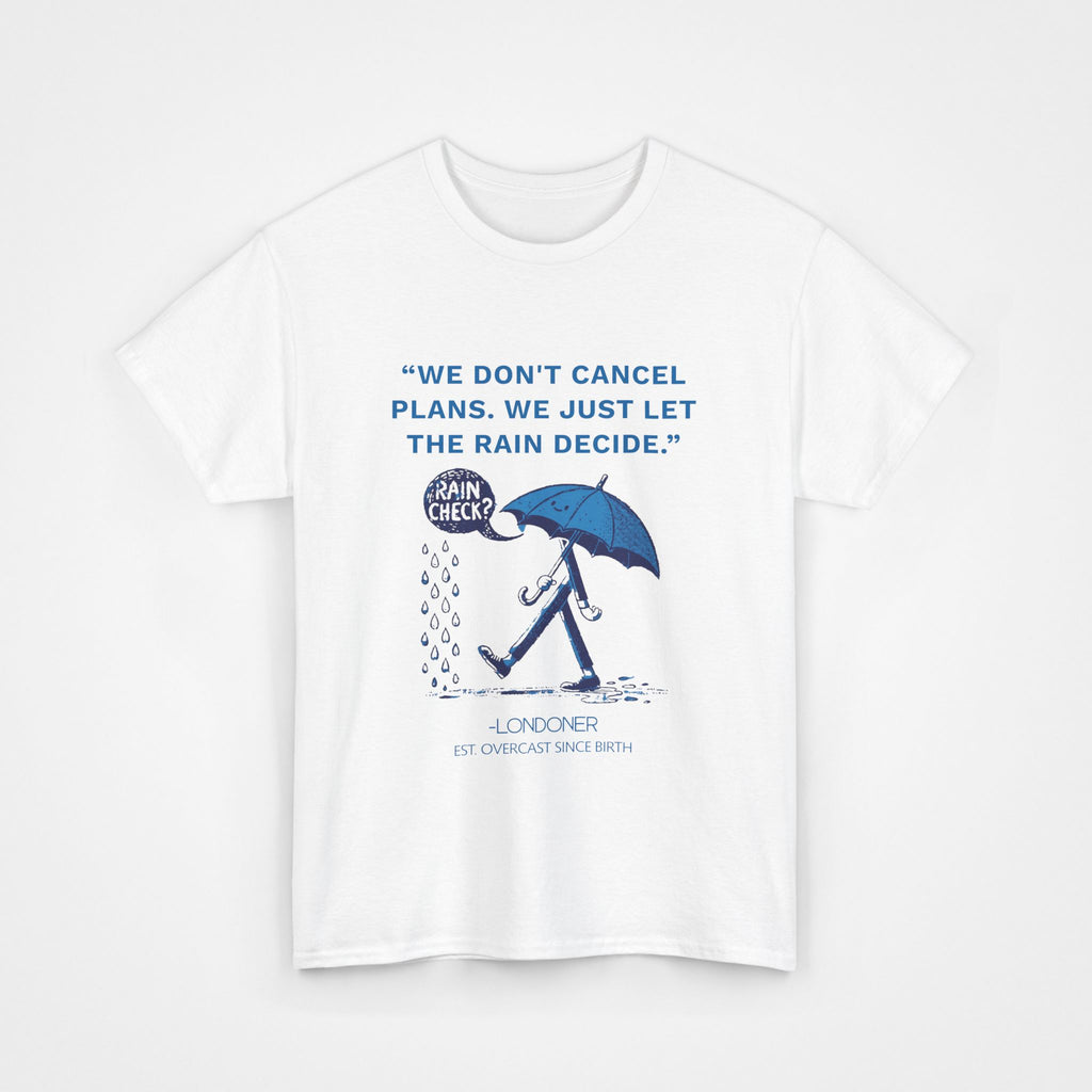 “We Don’t Cancel Plans” - Heavy Cotton T-Shirt