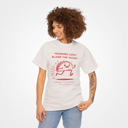 "Blame the Tacos" - Heavy Cotton T-Shirt