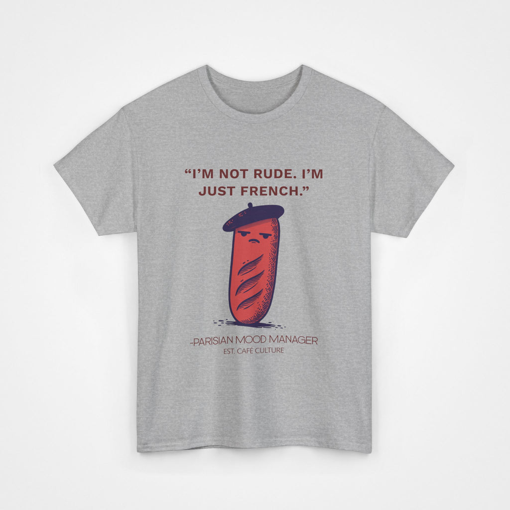 “I’m French.” - Heavy Cotton T-Shirt