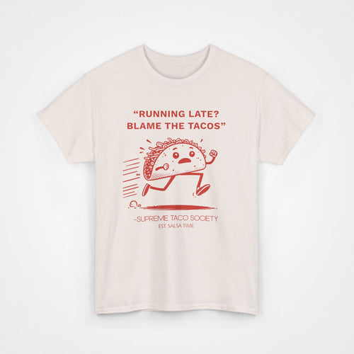 "Blame the Tacos" - Heavy Cotton T-Shirt